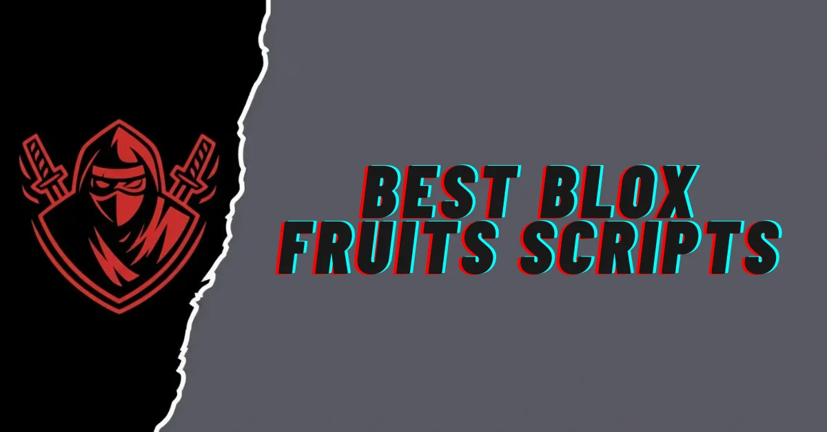 Best Blox Fruits Scripts